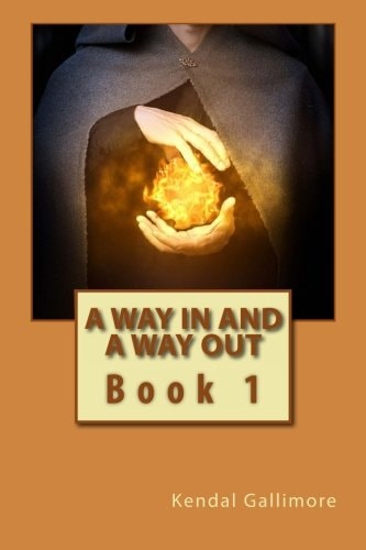 A Way in and A Way Out