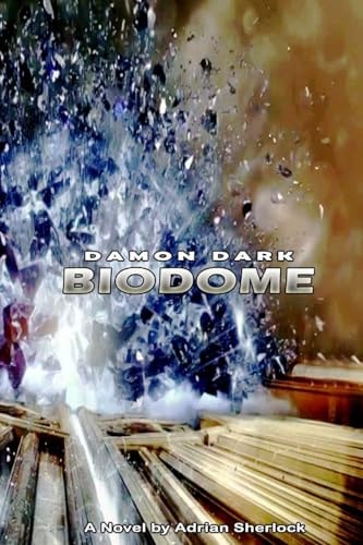 Damon Dark The Biodome.