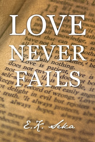Love Never Fails