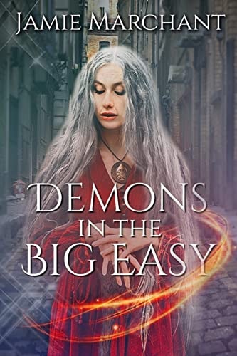 Demons in the Big Easy A Novella