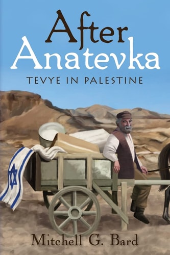 After Anatevka Tevye in Palestine