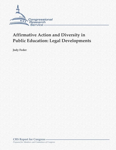 Affirmative Action and Diversity in Public Education Legal Developments