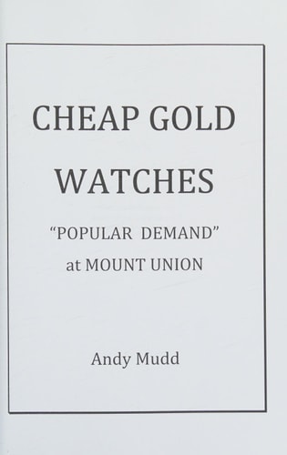 Cheap Gold Watches "Popular Demand" at Mount Union