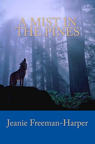 A Mist In The Pines Jesse's Quest