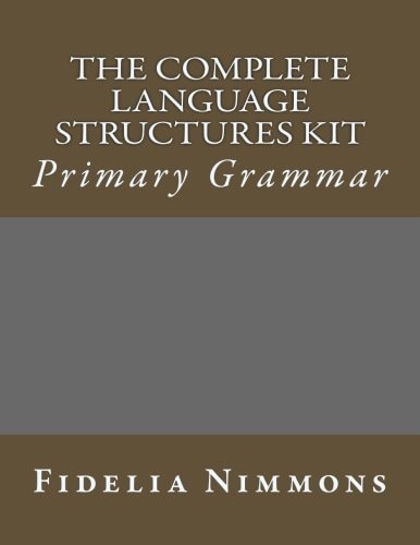 The Complete Language Structures Kit Primary Grammar