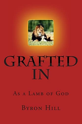 Grafted In As a Lamb of God