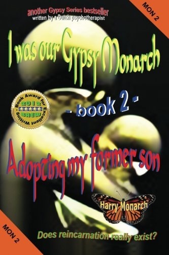 I Was Our Gypsy Monarch 2 - Adopting My Former Son