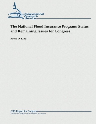 The National Flood Insurance Program Status and Remaining Issues for Congress