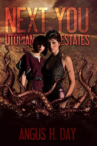 Utopian Estates A Next You Universe Novel