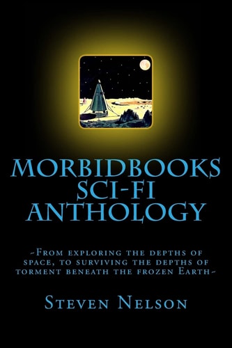 MorbidbookS SciFi Anthology 2013