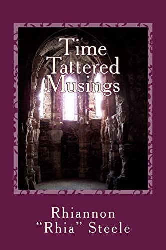 Time Tattered Musings Reflections Through the Looking Glass of Pain and Wisdom