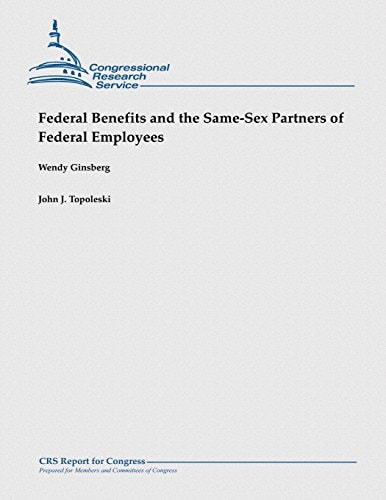 Federal Benefits and the Same-Sex Partners of Federal Employees