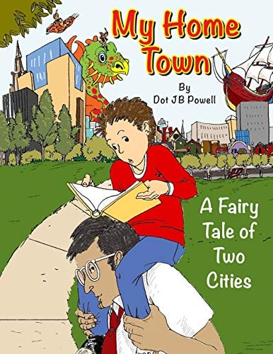 My Home Town A Fairy Tale of Two Cities