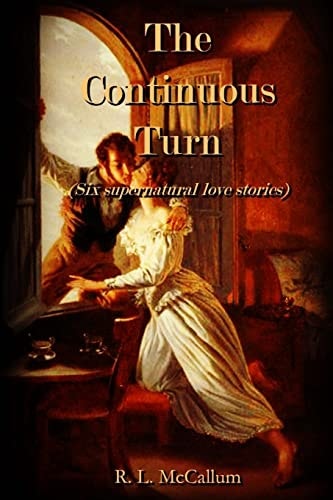 The Continuous Turn An Anthology of Love and the Supernatural
