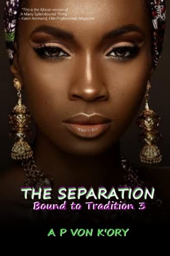 Bound to Tradition The Separation