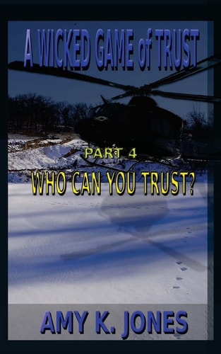 A WICKED GAME of TRUST Who Can You Trust