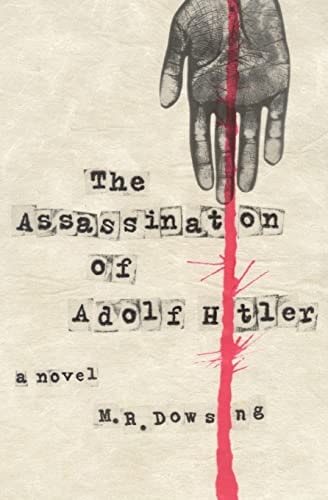 The Assassination Of Adolf Hitler