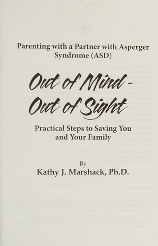 Out of Mind - Out of Sight Parenting with a Partner with Asperger Syndrome (ASD)