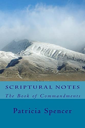 Scriptural Notes The Book of Commandments