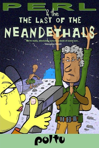 Perl and the Last of the Neanderthals Perl's Script - Volume III