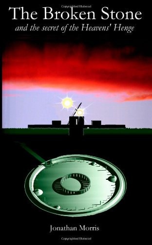 The Broken Stone And the Secret of the Heavens' Henge