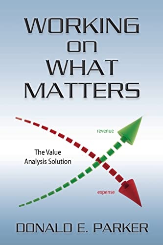 Working on What Matters The Value Analysis Solution