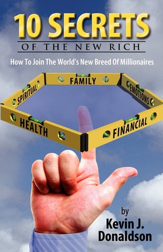 10 Secrets of the New Rich How To Join The World's New Breed Of Millionaires