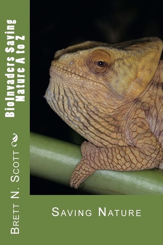 BioInvaders Saving Nature a to Z Saving Nature