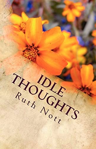 Idle Thoughts Of a Wandering Mind