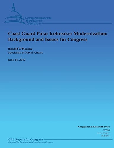 Coast Guard Polar Icebreaker Modernization Background and Issues for Congress