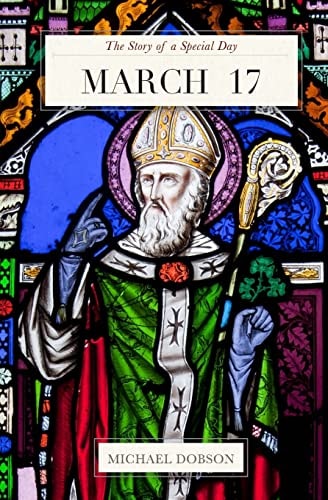 March 17 The Story of a Special Day