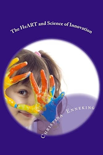 The HeART and Science of Innovation