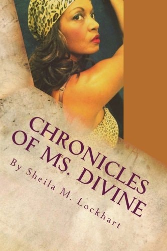 Chronicles of Ms. Divine