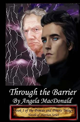 Through the Barrier Book 1 of the Princes and Priests Trilogy