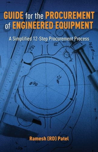 Guide for the Procurement of Engineered Equipment A Simplified 12-Step Procurement Process
