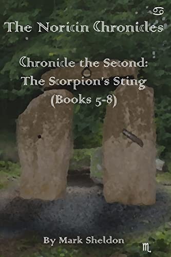 The Scorpion's Sting The Noricin Chronicles (Books 5-8)