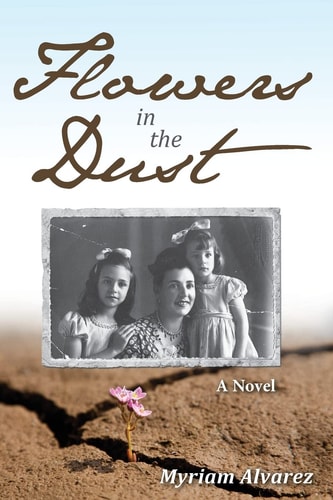 Flowers In The Dust
