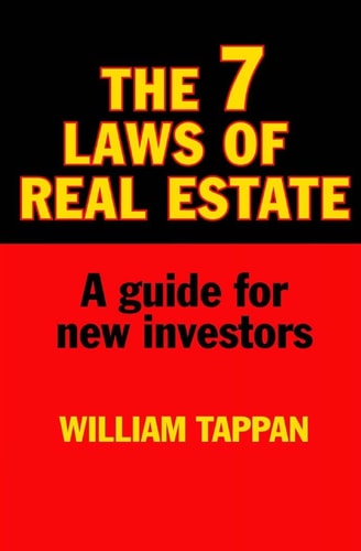 The 7 Laws of Real Estate A Guide for New Investors