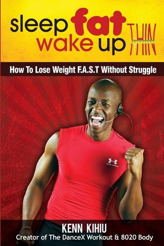 Sleep Fat Wake Up Thin How To Lose Weight FAST Without Struggle