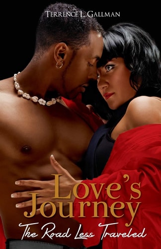 Love's Journey The Road Less Traveled