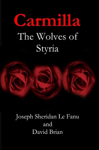 Carmilla The Wolves of Styria