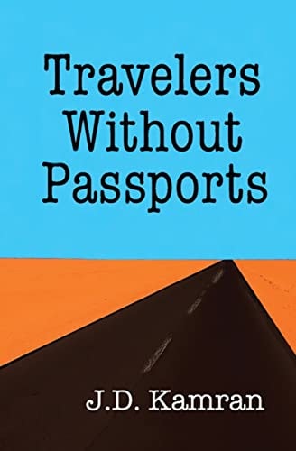 Travelers Without Passports