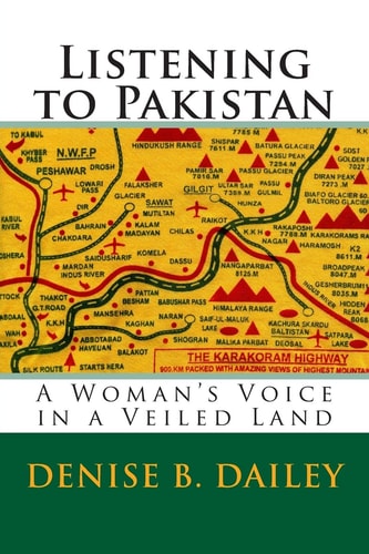 Listening to Pakistan A Woman's Voice in a Veiled Land