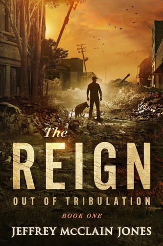 The REIGN Out of Tribulation