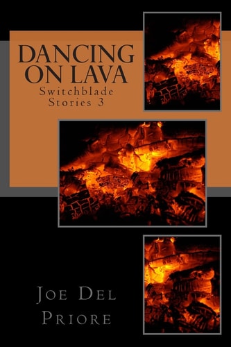 Dancing on Lava Switchblade Stories 3