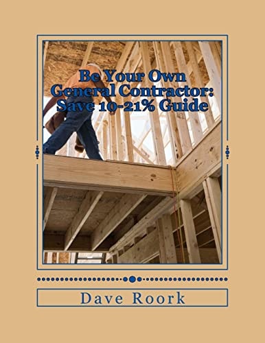 Be Your Own General Contractor Save 10-21% Guide