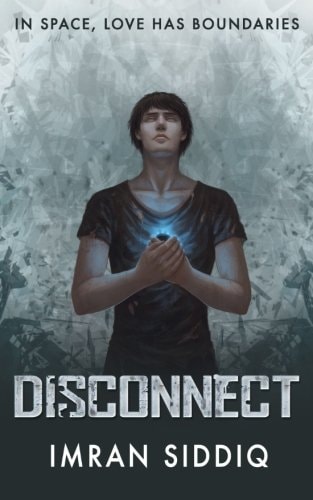Disconnect Divided Worlds Trilogy: Book One