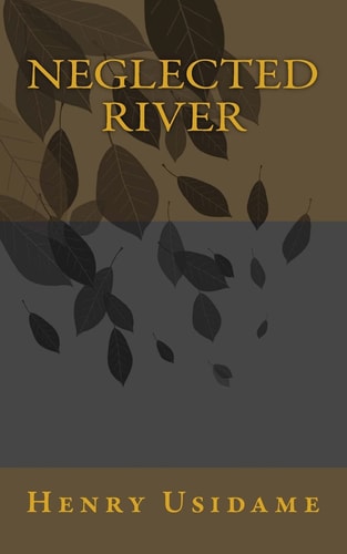 Neglected River