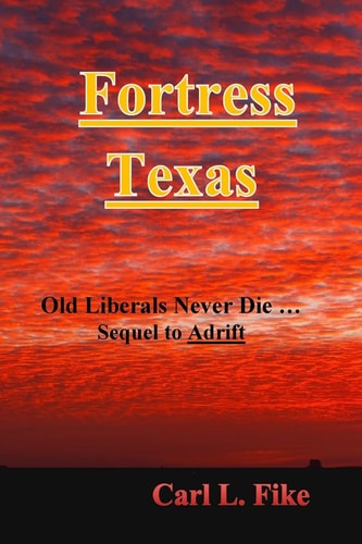 Fortress Texas Book 2 in Old Liberals Never Die... . Series. Follow Dan, Patricia, Penny and Petra to Grandma Tess's Ranch and See How They Deal with Friends and Foes. Watch How They Deal with Ali, Hassan and the Gang. Glimpse Their Future As They Enter H