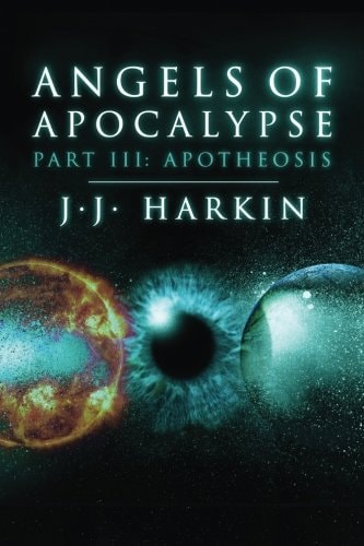 Angels of Apocalypse, Part III Apotheosis